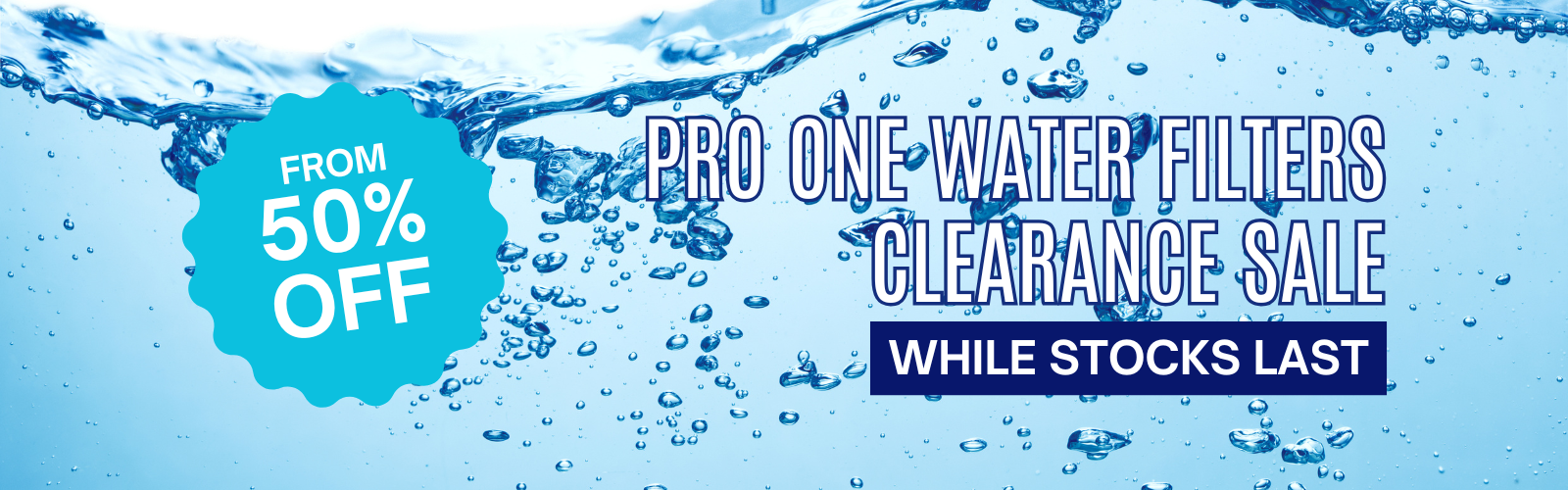 Pro One Water Clearance Sale